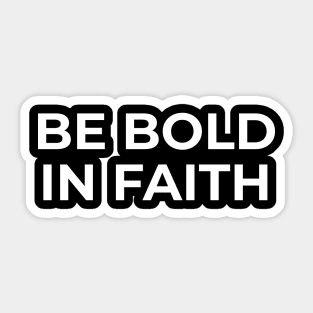 Muslim - Be Bold In Faith Sticker